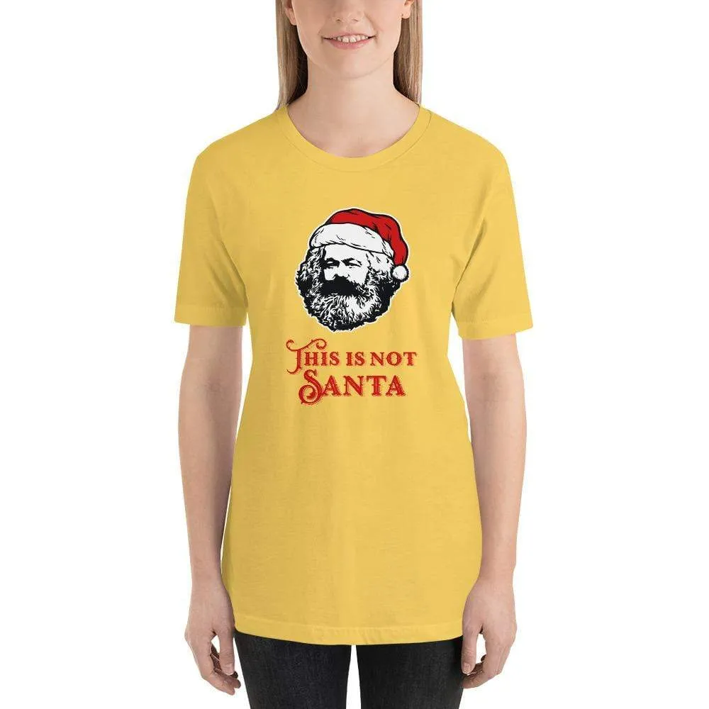 Marx - This Is Not Santa - Basic T-Shirt