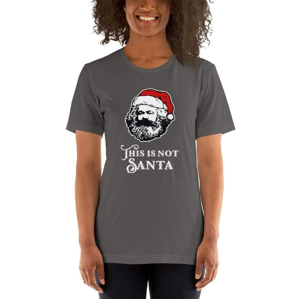 Marx - This Is Not Santa - Basic T-Shirt